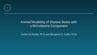 Animal Modeling of Disease States with a Microbiome Component [upl. by Ielhsa461]