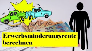 Wie berechnet sich eine Erwerbsminderungsrente [upl. by Kempe773]