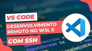 Desenvolvimento Remoto com Visual Studio Code e SSH [upl. by Neillij]