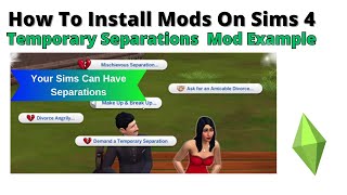 How To Install Temporary Separations Mod For Sims 4  2024 [upl. by Yadnil]