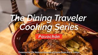 How To Make Pavochón Puerto Rican Style Thanksgiving Turkey  Dining Traveler Cooking Series [upl. by Mcguire721]