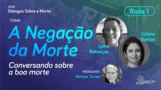 Diálogos sobre a Morte 1 “A negação da morte” [upl. by Nylazor113]