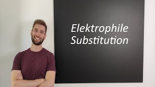 Elektrophile Substitution [upl. by Ybor]