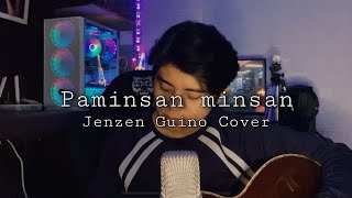 Paminsan minsan  Richard Reynoso Jenzen Guino Cover [upl. by Xxam]