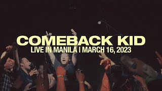 Comeback Kid  Live in Manila Full Set [upl. by Airekahs]