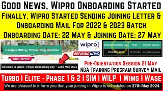 Wipro Onboarding Date 22 May amp Joining Date 27 May For Elite P1 amp P2  Turbo  Wilp  SIM  WASE [upl. by Atener]