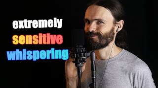 ASMR Extremely Sensitive Whispering thats the video you wanted to see [upl. by Adniroc]