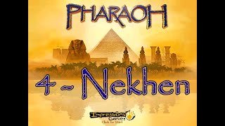 PHARAOH Level 4  Nekhen [upl. by Cherey]