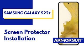 Samsung Galaxy S22 Screen Protector Wetinstall MilitaryShield Installation Guide by ArmorSuit [upl. by Ihtak126]