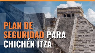 Alista Cultur plan de seguridad para Chichén Itzá [upl. by Attwood]