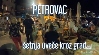 Petrovac na moru šetnja noću kroz mesto 4K [upl. by Adnorrehs]