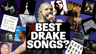 Drakes BEST Song From EVERY Album [upl. by Jude575]