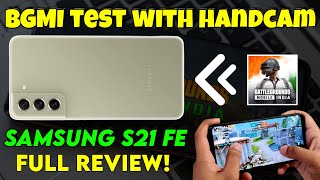 Samsung Galaxy S21 FE SD888 BGMI Test  Full Gaming Review with Handcam [upl. by Ylremik]