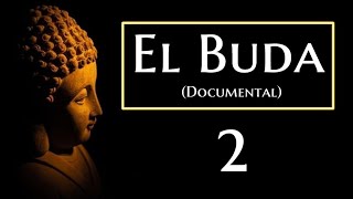 EL BUDASegunda Parte2 Documental [upl. by Abraham720]