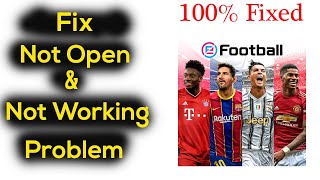 eFootball PES 2021 App Not Working Problem in Android  PES 2021 App Not Opening Problem Solved [upl. by Normie]