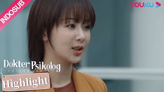 Highlight quotDokter Psikologquot He Dun mulai menyukai Qian Kaiyi  YOUKU INDO SUB [upl. by Nor331]