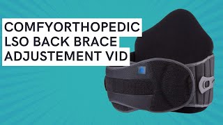 Comfyorthopedic LSO Back Brace Adjustment Vid [upl. by Deadman801]