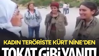 Kürt Nineden PKKlı Kıza Tokat Gibi Yanıt [upl. by Shaia794]