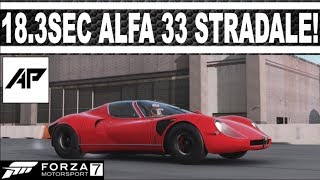 Forza 7  Alfa Romeo 33 Stradale Drag Tune  18352 Second Mile [upl. by Sothena638]