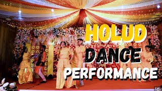 Holud Dance Performance  Holud Songs  Bangladesh [upl. by Natal194]