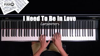 ♪ I Need To Be In Love  Carpenters Piano Cover [upl. by Erin]