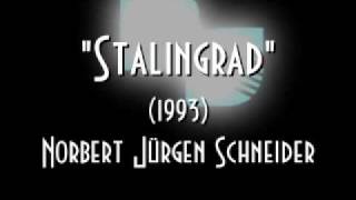 Stalingrad 1993 Norbert Jürgen Schneider [upl. by Quinby]