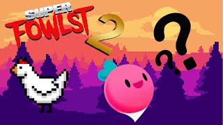 Dadish Is IN THIS GAME  Super Fowlst 2 [upl. by Eeima]