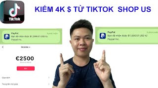 Hướng dẫn cách bật kiếm tiền Tiktok Shop US thu nhập hơn 4k  mỗi tháng [upl. by Brew]