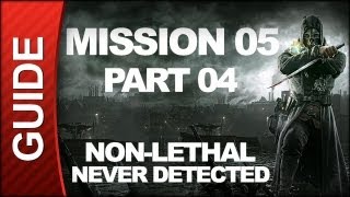 Dishonored  Low Chaos Walkthrough  Mission 5 Lady Boyles Last Party pt 4 [upl. by Kingsley]