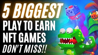 Top 5 Crypto NFT Games  Bigger than Axie Infinity GameFi [upl. by Idhem85]