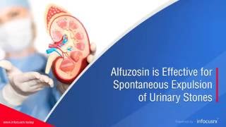 Alfuzosin Is Effective For Spontaneous Expulsion Of Urinary Stones [upl. by Asseram]