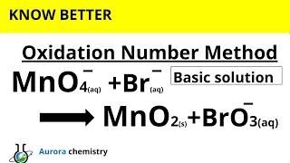 Redox Balance MnO4  Br  MnO2  BrO3  Oxidation Number Method [upl. by Balkin]