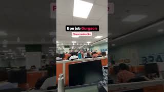 Bpo job Gurgaonjobs bpo callcenter dailyvlog shortvideos jobsearch gurgaon corporate [upl. by Kletter]