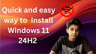 Quick and easy way to Install Windows 11 24H2 [upl. by Castra469]