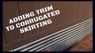 Adding Trim To Corrugated Skirting [upl. by Epuladaug830]