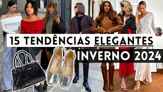 🔴15 TENDÊNCIAS MAIS ✨ELEGANTES✨ DO INVERNO 2024 [upl. by Lisk624]