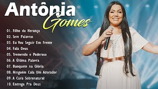 Antônia Gomes 2024  CD COMPLETO  As Melhores Músicas Gospel Mais Tocadas 2024 antoniagomes [upl. by Etty]