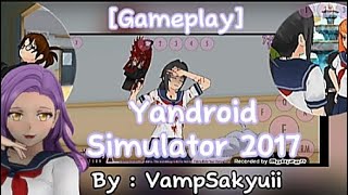 yandroid sim 2017 Gameplay No DL Game by NikorasuDev [upl. by Ojeillib]