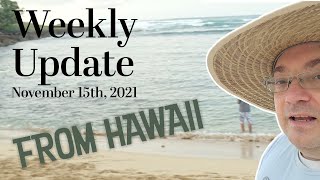 Weekly Update From Hawaii [upl. by Leontine947]