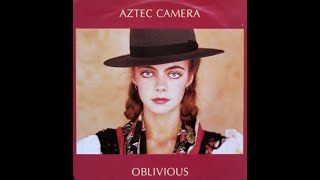 aztec camera  oblivious 12 inch 80s 12inch newwave azteccamera oblivious [upl. by Elam963]