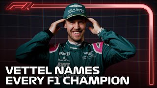 Sebastian Vettel Names EVERY F1 Champion in Grill The Grid [upl. by Nadbus]