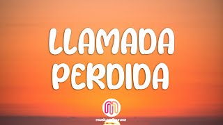 Morat  Llamada Perdida LetraLyrics [upl. by Xyla118]