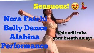 Nora Fatehi Bellydance l Alabina Dance Choreography l Abu Dhabi Desert [upl. by Craggy]