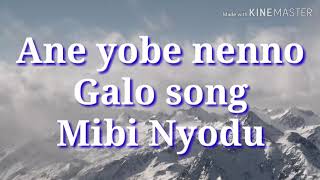 Ane yobe nennogalo songMibi Nyodu [upl. by Reider]