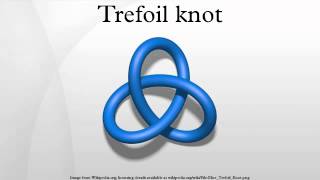 Trefoil knot [upl. by Vladamar]