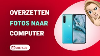 Hoe je Fotos Overzet van je OnePlus Nord naar een Computer [upl. by Anippesuig]