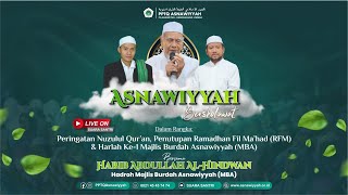 ASNAWIYYAH BERSHOLAWAT PERINGATAN NUZULUL QURAN PENUTUPAN RFM HARLAH KE1 MAJLIS BURDAH ASNAWIYYAH [upl. by Ashbey402]