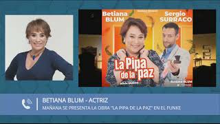 2022 06 28 NOTA TELEFÓNICA CON BETIANA BLUM [upl. by Calondra789]