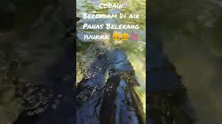 Terapy Berendam di Air Panas Belerang [upl. by Nika311]