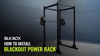 How to Install The BLK BOX Blackout Power Rack [upl. by Iggie]